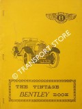 The Vintage Bentley Book by DOWDESWELL, John (ed.)